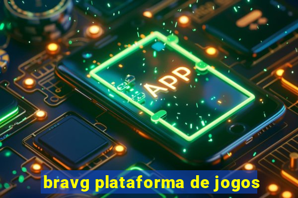 bravg plataforma de jogos